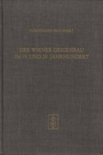 F. Prochart: Wiener Geigenbau