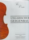 P. Benedek: Ungarischer Geigenbau