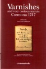 Gheroldi: Varnishes and curious secrets, Cremona 1747