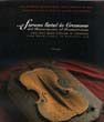 Cremona Violins from the Renaissance to the Romantic Era