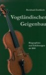 B. Zoebisch: Vogtländischer Geigenbau ab 1850
