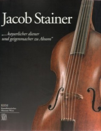R.Hopfner: Jacob Stainer R.Hopfner: Jacob Stainer