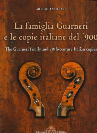 The Guarneri family and 20th-c. Italian copies