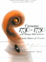 Cremona 1730-1750 Ausstellungskatalog 2008 hardcover