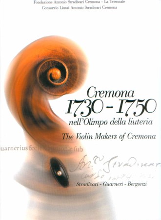 Cremona 1730-1750 Ausstellungskatalog 2008 softcover