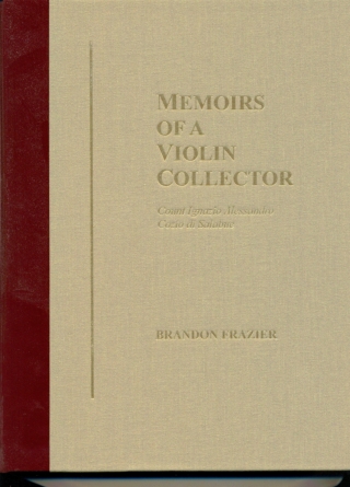 B. Frazier:  Memoirs of a violin collector Cozio di Salabue