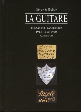 Sinier de Ridder: La Guitare - Addendum - Paris 1650-1950